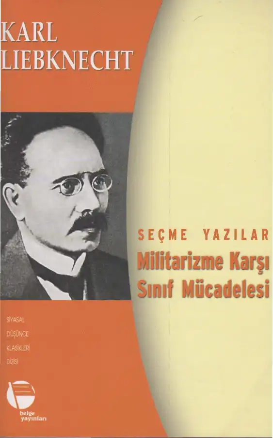 Militarizme Karşı Sınıf Mücadeleleri — Karl Liebknecht