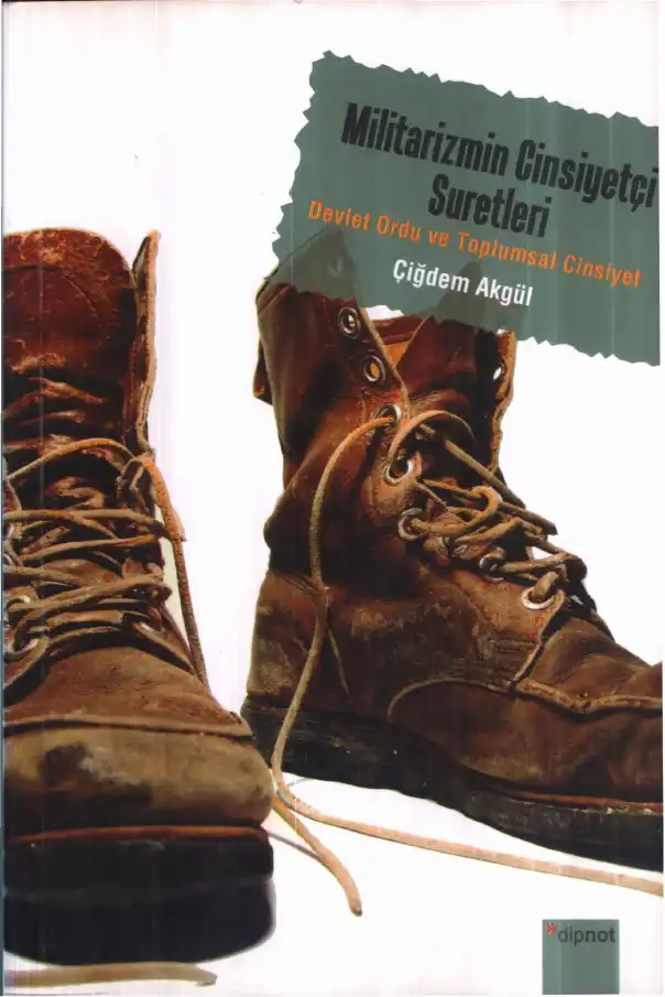 Militarizmin Cinsiyetçi Suretleri — Çiğdem Akgül
