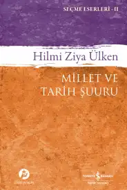 Millet ve Tarih Şuuru — Hilmi Ziya Ülken