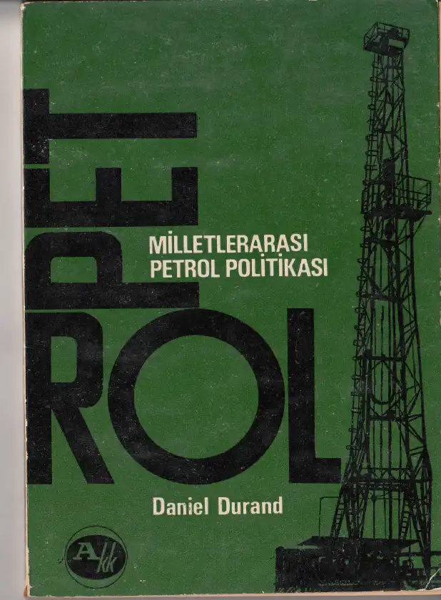 Milletlerarası Petrol Politikası — Daniel Durand