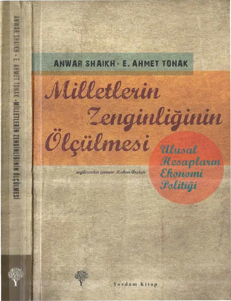 Milletlerin Zenginliğinin Ölçülmesi — Anwar Shaikh