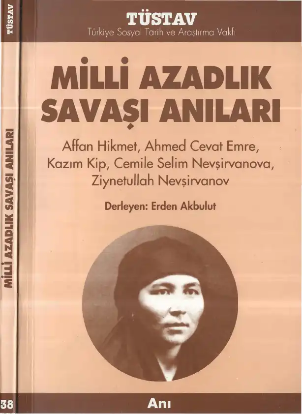 Milli Azadlık Savaşı Anıları — Erden Akbulut