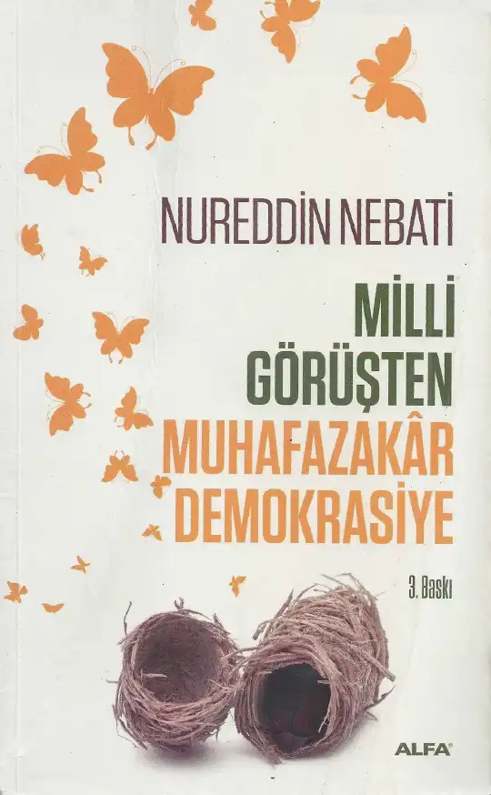 Milli Görüşten Muhafazakar Demokrasiye — Nureddin Nebati