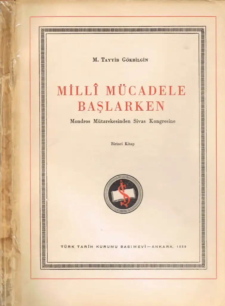 Milli Mücadele Başlarken — M. Tayyib Gökbilgin