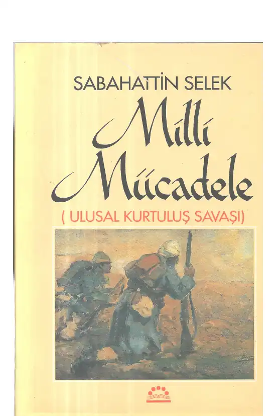 Milli Mücadele Cilt 2 Örgün — Sabahattin Selek
