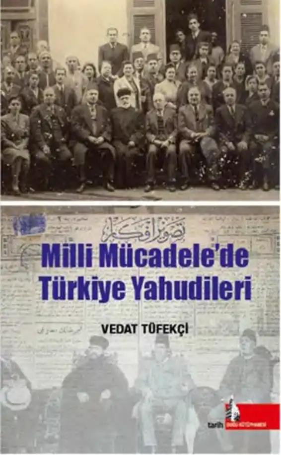 Milli Mücadelede Türkiye Yahudileri — Vedat Tüfekçi