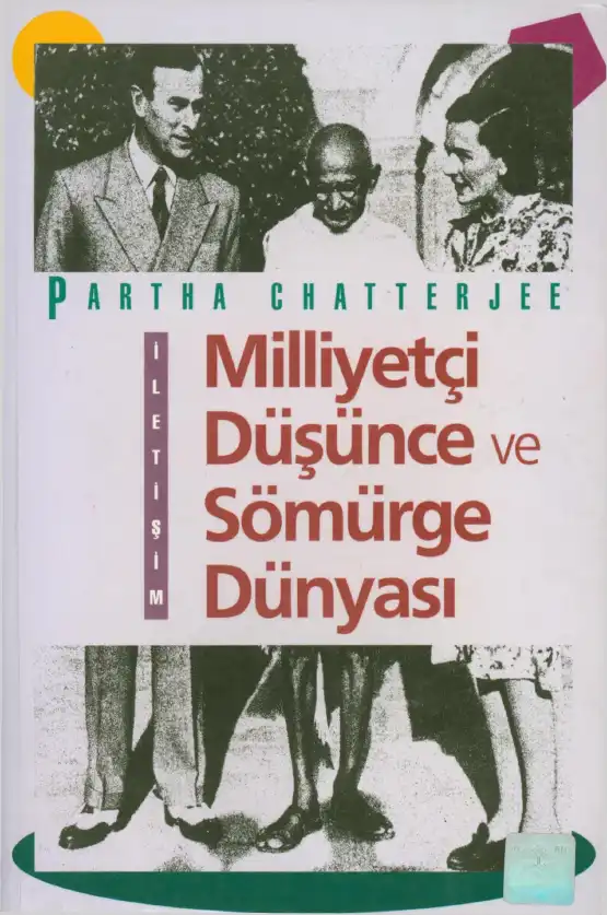 Milliyetçi Düşünce ve Sömürge Dünyası — Partha Chatterjee