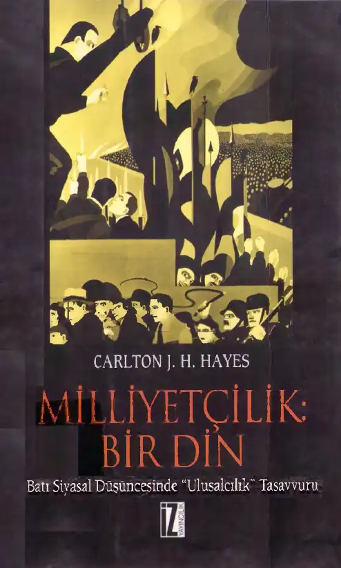 Milliyetçilik: Bir Din — Carlton J. H. Hayes