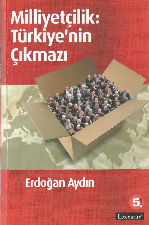 Milliyetçilik: Türkiye'nin Çıkmazı — Erdoğan Aydın