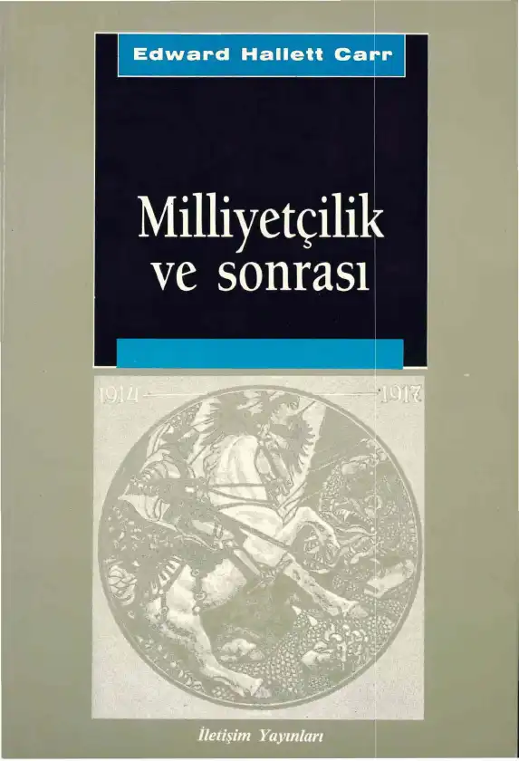 Milliyetçilik ve Sonrası — Edward Hallett Carr