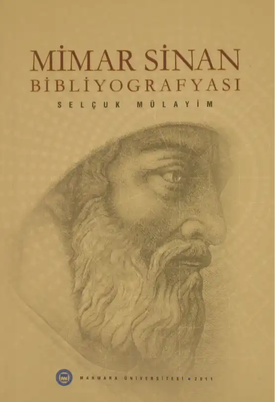 Mimar Sinan Bibliyografyası — Selçuk Mülayim