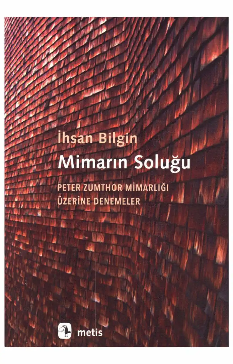 Mimarın Soluğu — İhsan Bilgin