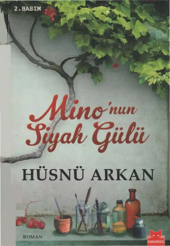 Mino'nun Siyah Gülü — Hüsnü Arkan
