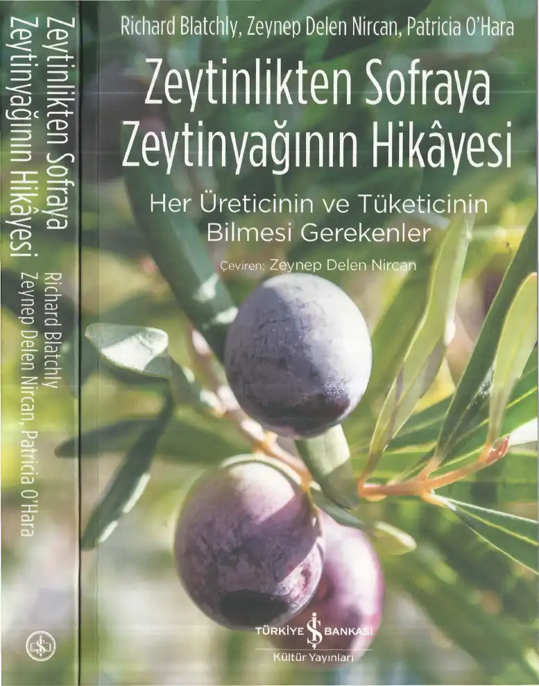Mircan: Zeytinlikten Sofraya Zeytinyağının Hikayesi — Zeynep Delen