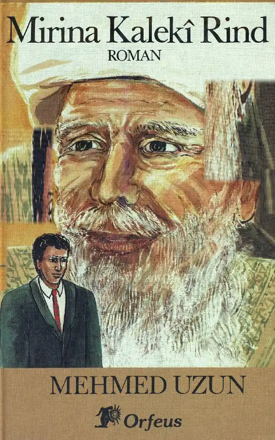Mirina Kalekî Rind — Mehmed Uzun