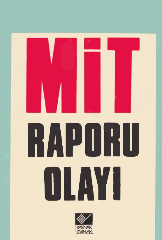 MİT Raporu Olayı — Sinan Doğan