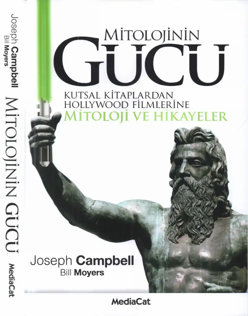 Mitolojinin Gücü: Kutsal Kitaplardan Hollywood Filmlerine — Joseph Campbell