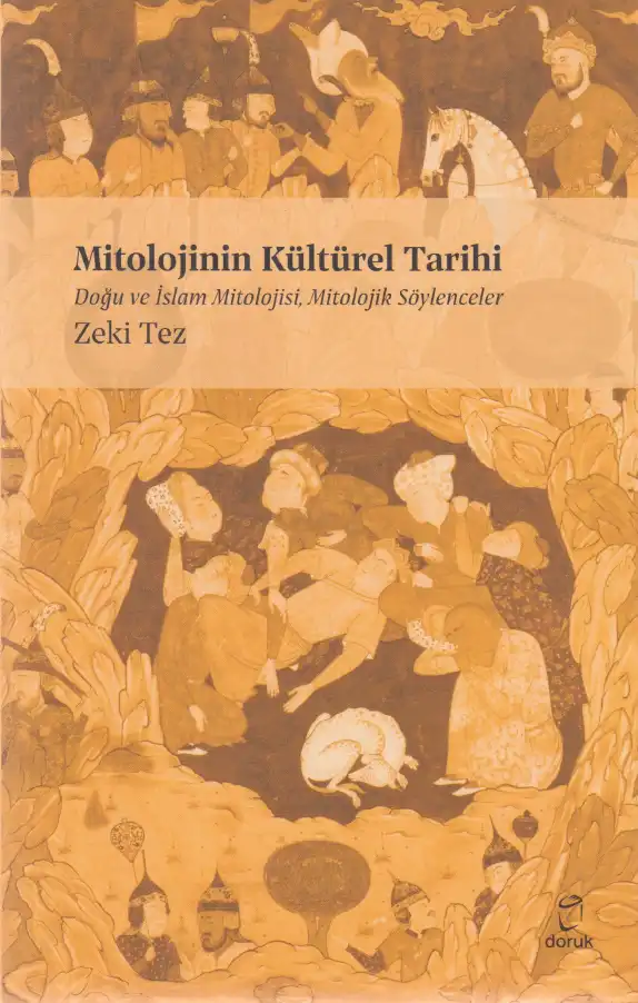 Mitolojinin Kültürel Tarihi — Zeki Tez