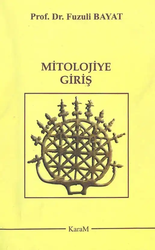 Mitolojiye Giriş — Fuzuli Bayat