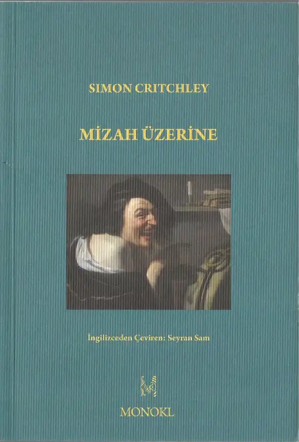 Mizah Üzerine Monokl — Simon Critchley
