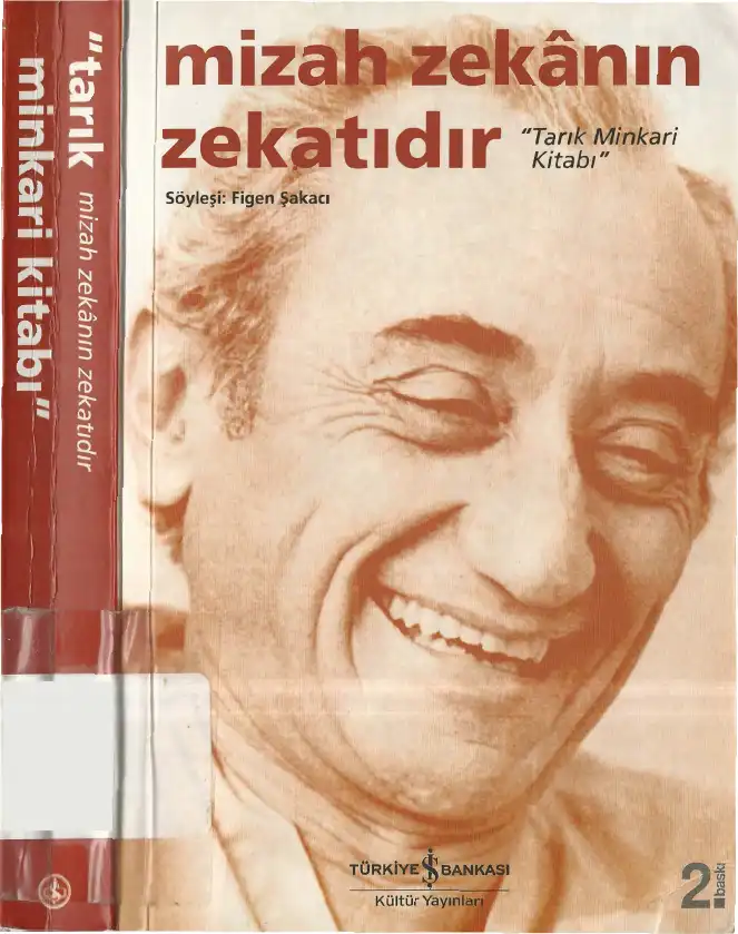 Mizah Zekanın Zekatıdır Tarık Minkari Kitabı — Figen Şakacı
