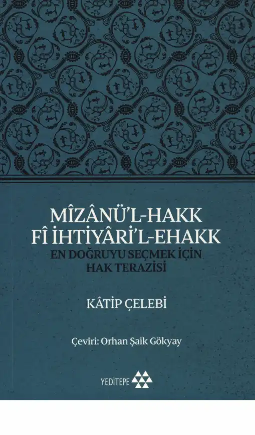Mizanü'l-Hakk Fi İhtiyari'l-Ehakk — Katip Çelebi