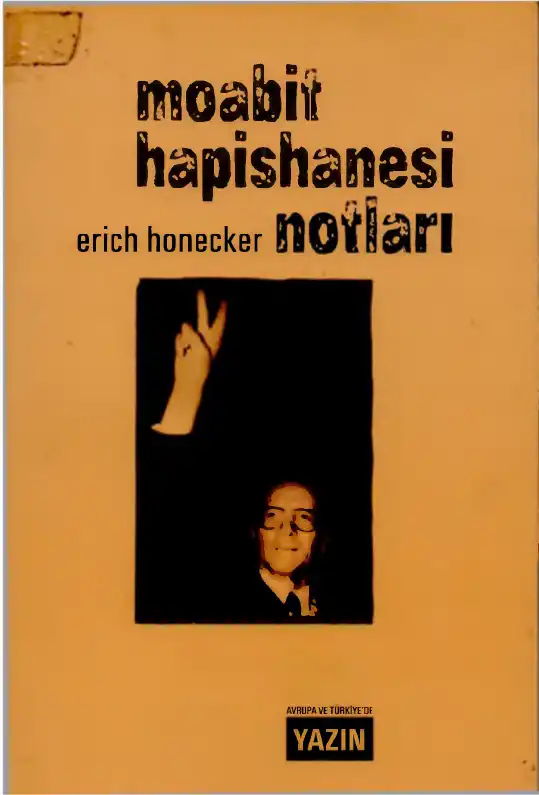 Moabit Hapishanesi Notları — Erich Honecker