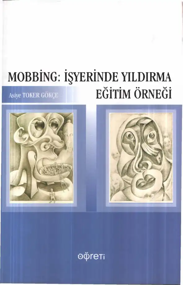 Mobbing: İşyerinde Yıldırma Eğitim Örneği — Asiye Toker Gökçe