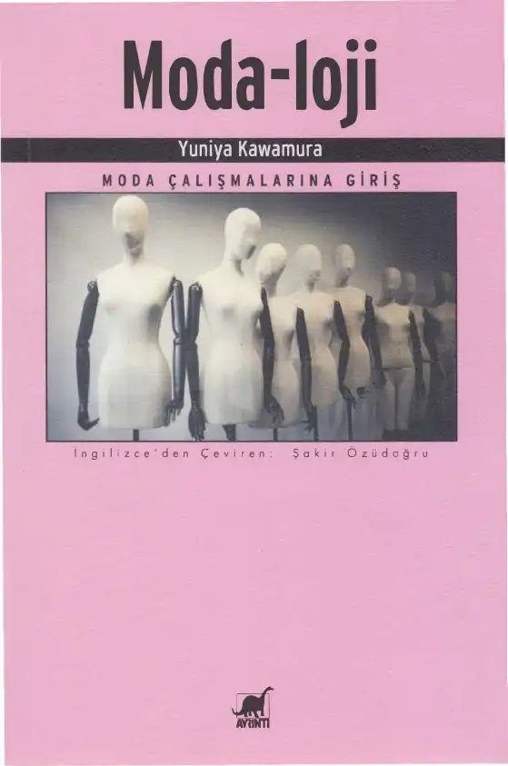 Moda-loji: Moda Çalışmalarına Giriş — Yuniya Kawamura