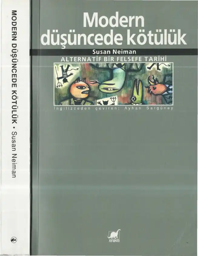 Modern Düşüncede Kötülük: Alternatif Bir Felsefe Tarihi — Susan Neiman