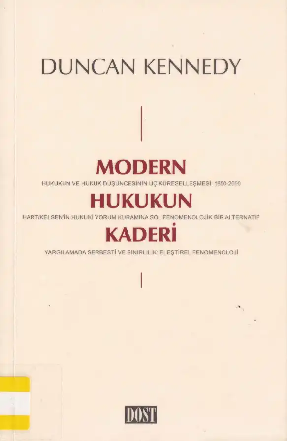 Modern Hukukun Kaderi — Duncan Kennedy