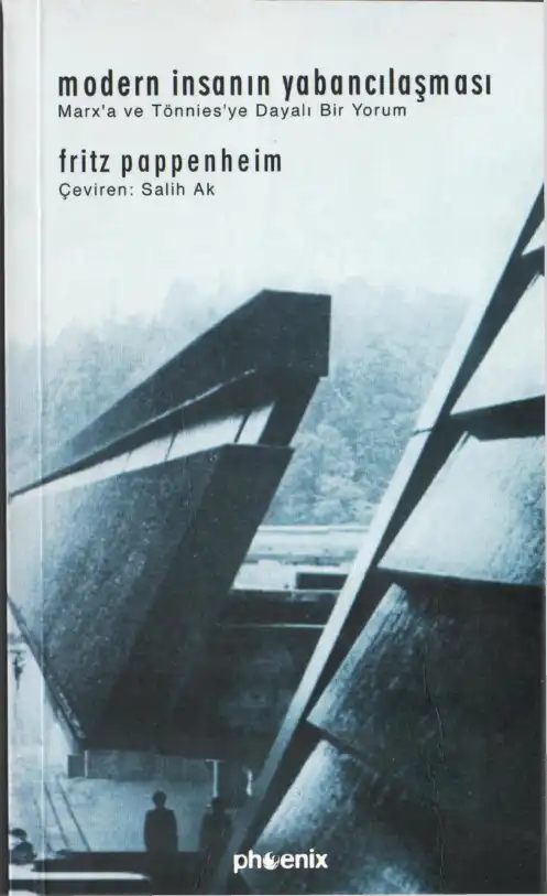 Modern İnsanın Yabancılaşması — Fritz Pappenheim