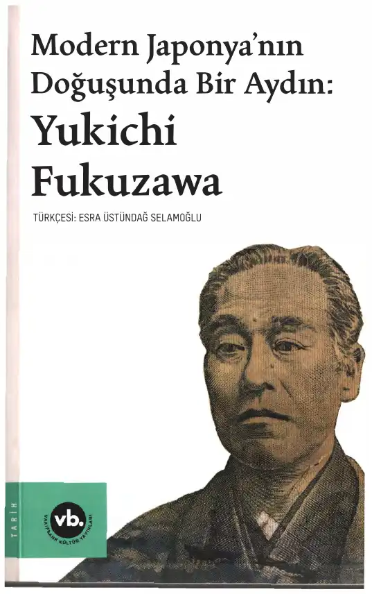 Modern Japonya'nın Doğuşunda Bir Aydın: Yukichi Fukuzawa — Yukichi Fukuzawa