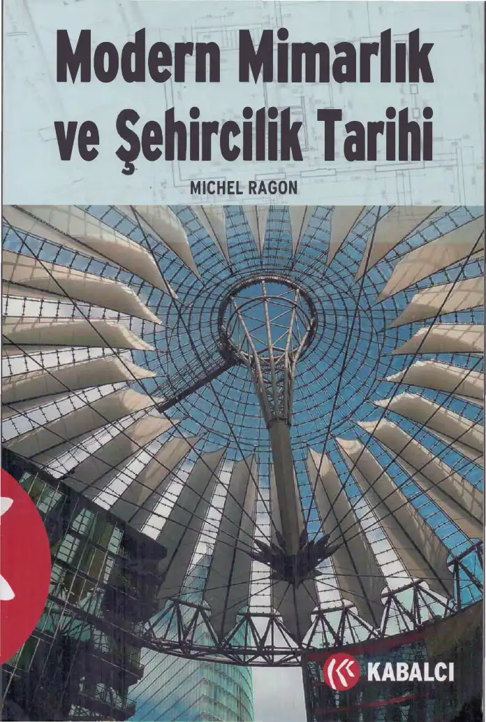 Modern Mimarlık ve Şehircilik Tarihi — Michel Ragon