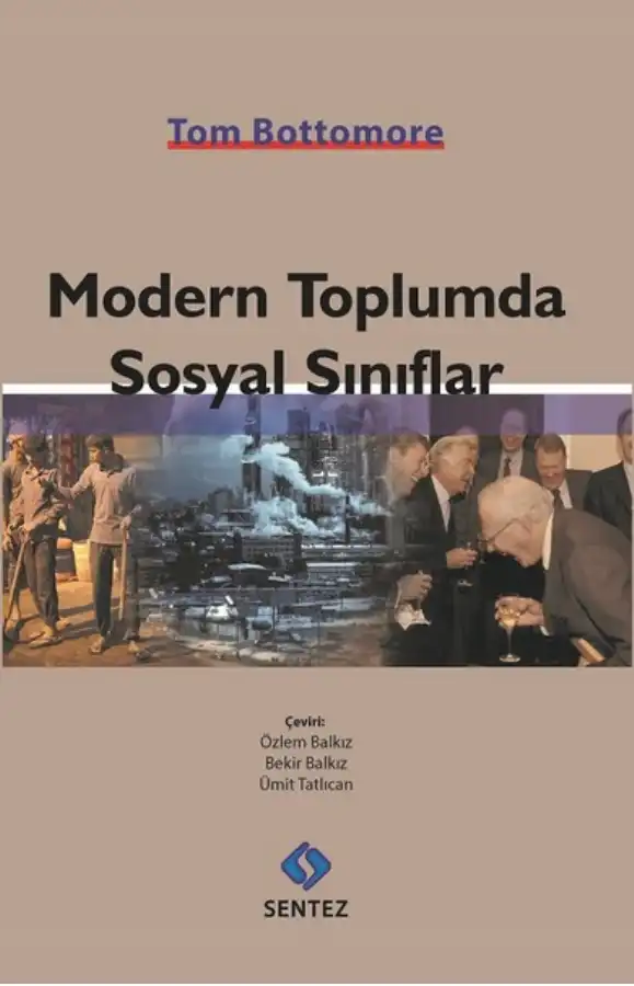Modern Toplumda Sosyal Sınıflar — Tom Bottomore