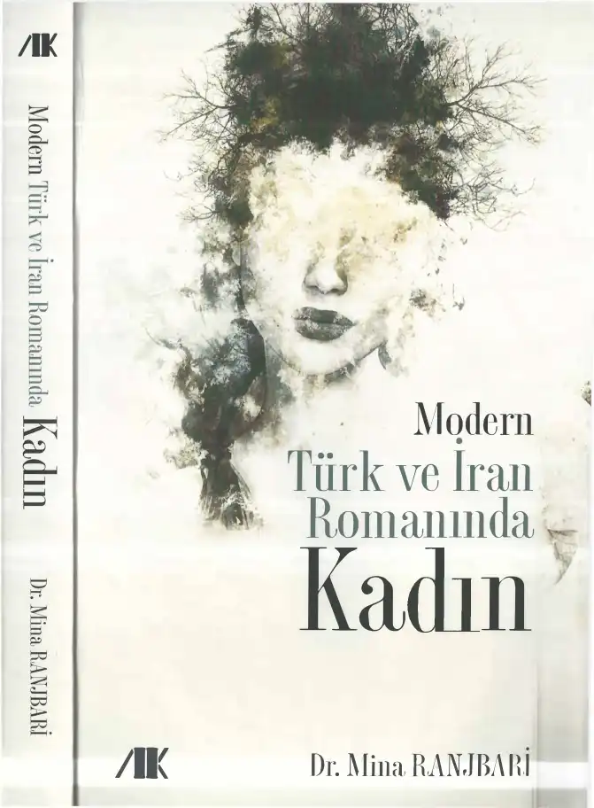 Modern Türk ve İran Romanında Kadın — Mina Ranjbari
