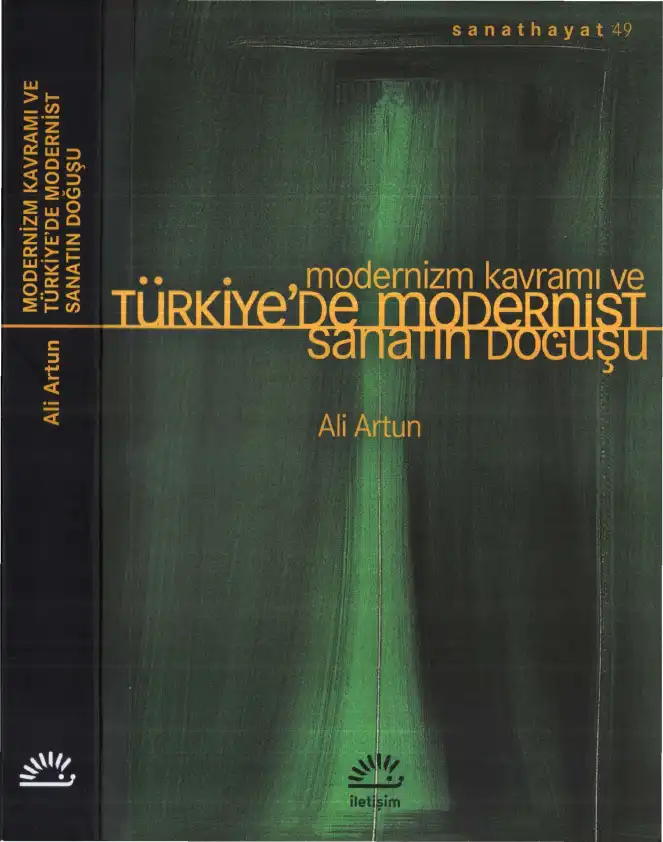 Modernizm Kavramı ve Türkiye'de Modernist Sanatın Doğuşu — Ali Artun