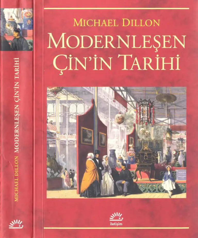 Modernleşen Çin'in Tarihi — Michael Dillon