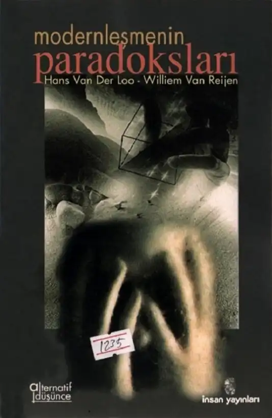 Modernleşmenin Paradoksları — Hans van der Loo, William van Reijen
