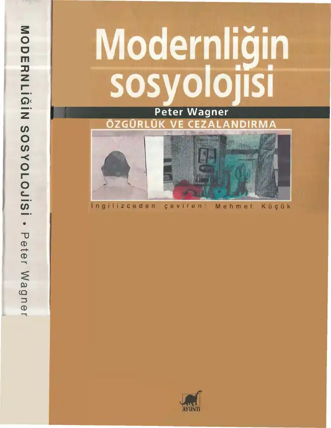 Modernliğin Sosyolojisi — Peter Wagner