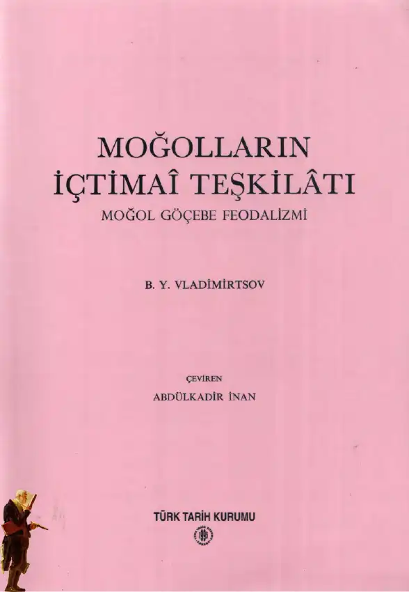 Moğolların İçtimai Teşkilatı: Moğol Göçebe Feodalizmi — B. Y. Vladimirtsov