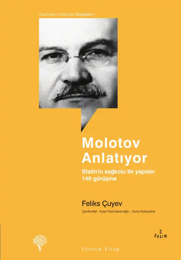 Molotov Anlatıyor — Feliks Çuyev