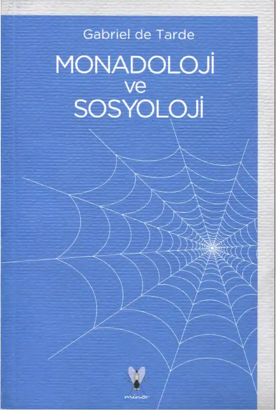 Monadoloji ve Sosyoloji — Gabriel De Tarde