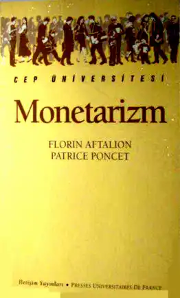 Monetarizm — Florin Aftalion, Patrice Poncet