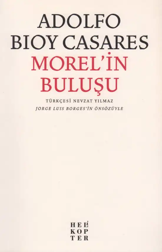 Morel'in Buluşu — Adolfo Bioy Casares