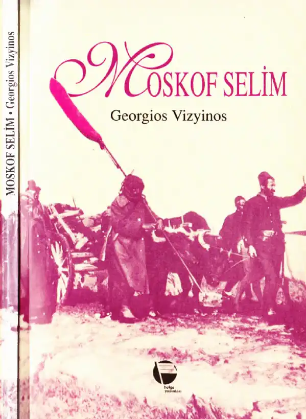 Moskof Selim — Georgios Vizyinos