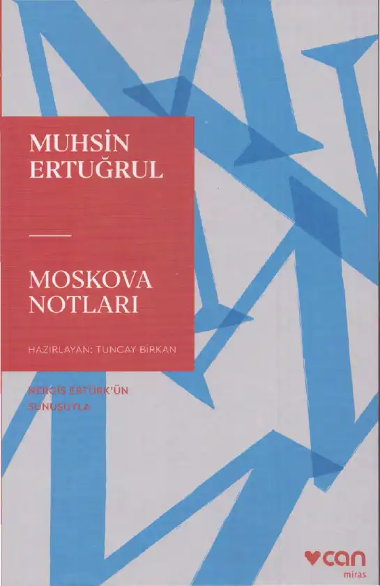 Moskova Notları — Muhsin Ertuğrul