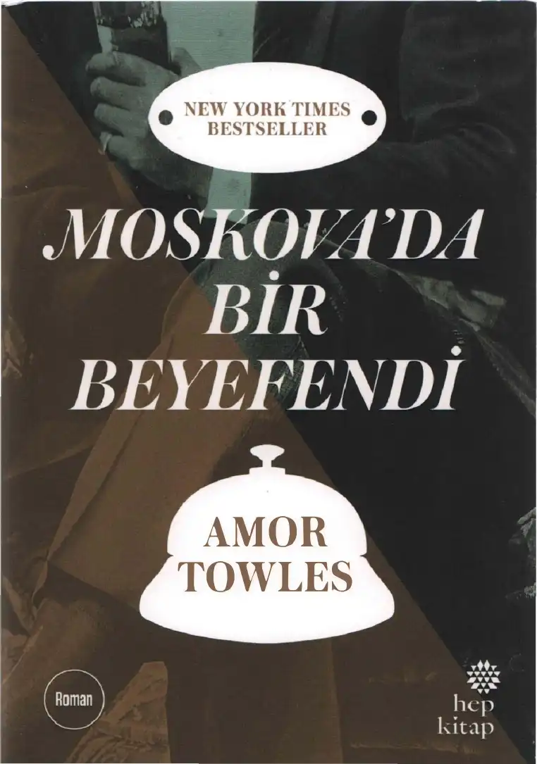 Moskovada Bir Beyefendi — Amor Towles