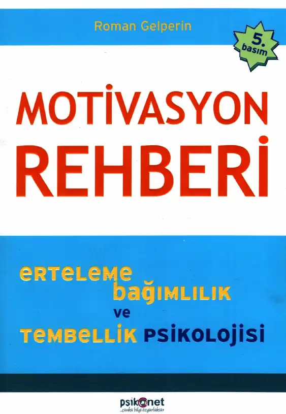 Motivasyon Rehberi — Roman Gelperin
