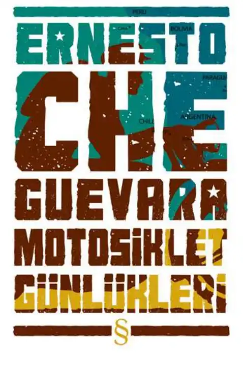Motosiklet Günlükleri — Ernesto Che Guevara
